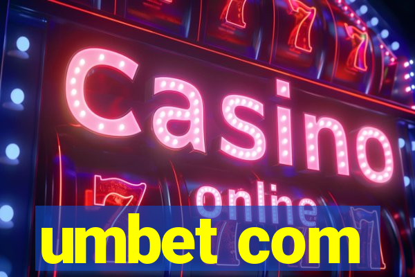 umbet com